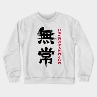 Impermanence Crewneck Sweatshirt